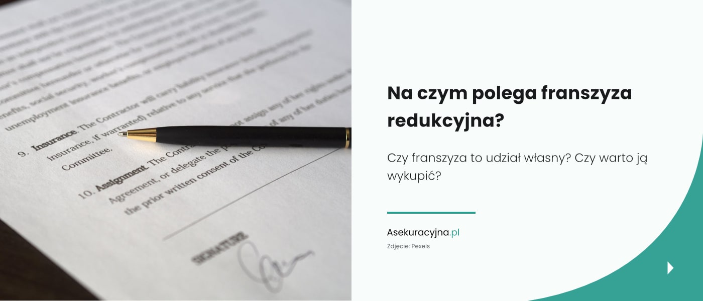 franszyza redukcyjna przykład — Asekuracyjna.pl